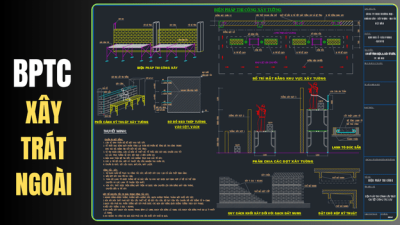 Biện pháp thi công xây trát ngoài (Full File CAD)