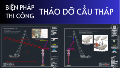 Biện Pháp Thi Công Tháo Dỡ Cẩu Tháp Trong Xây Dựng Nhà Cao Tầng