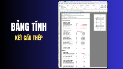 Trọn Bộ Bảng Tính Excel Kết Cấu Thép: Cột, Dầm, Giằng & Liên Kết