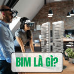 BIM là gì? Giải mã toàn diện Mô hình thông tin công trình